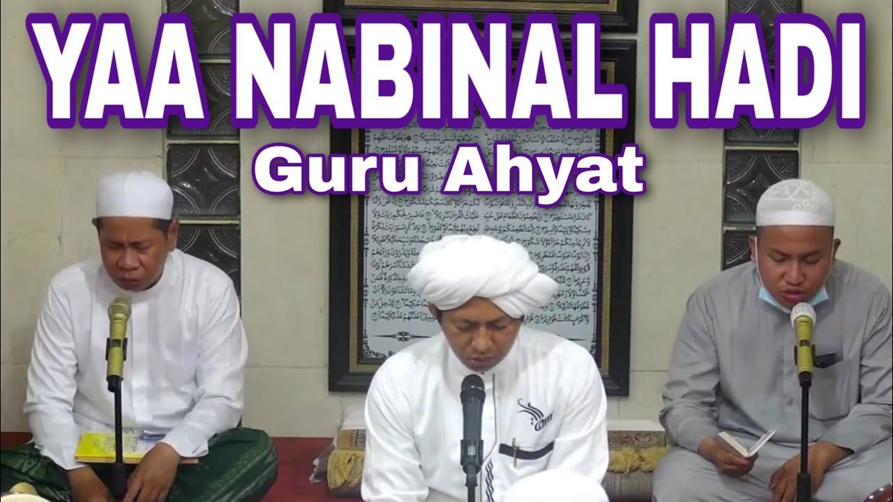 YAA NABINAL HADI - GURU AHYAT BANJARMASIN
