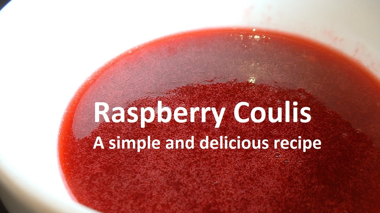 Raspberry coulis - a quick and simple, delicious recipe