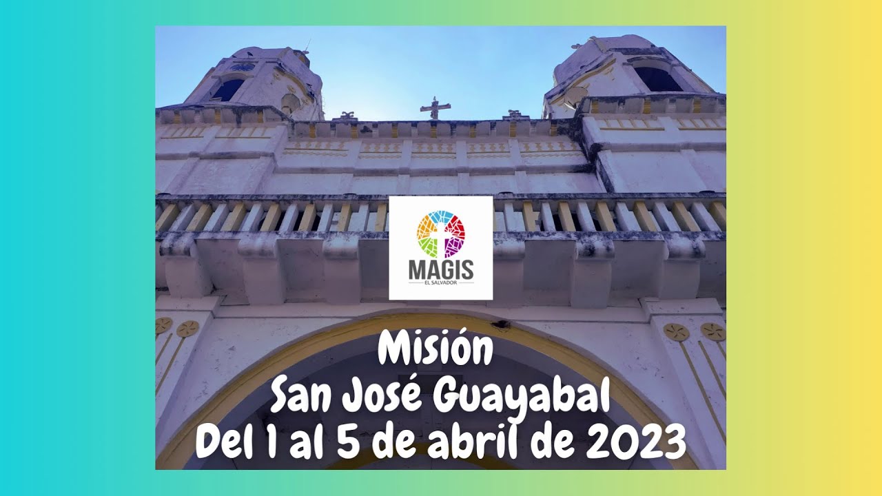 Misión Magis 2023 - San José Guayabal