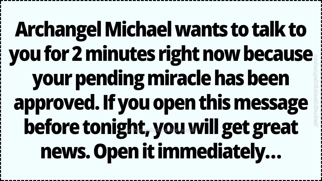 🕊️Archangel Michael wants to talk to you for 2 minutes right now because your pending miracle is...