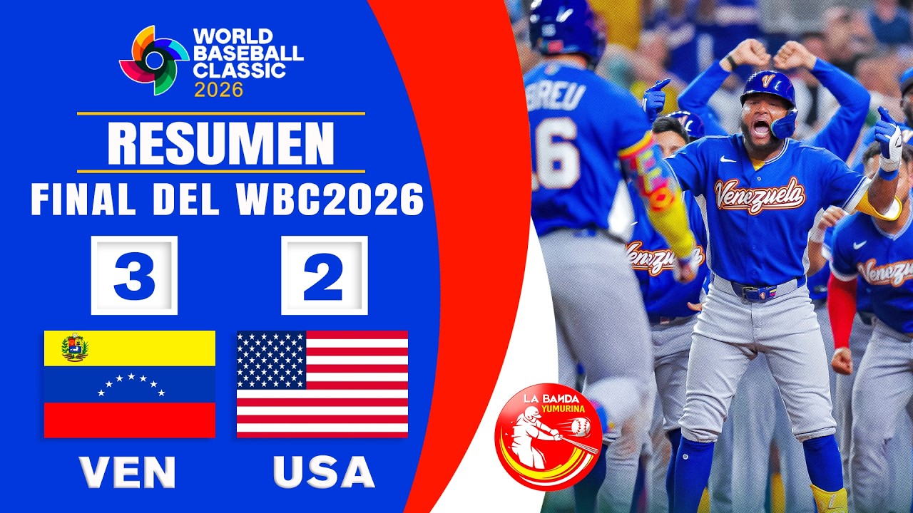 Venezuela Campeón del Clàsico Mundial 2026 / RESUMEN  / USA vs VEN | El Partido Más ÉPICO del WBC.