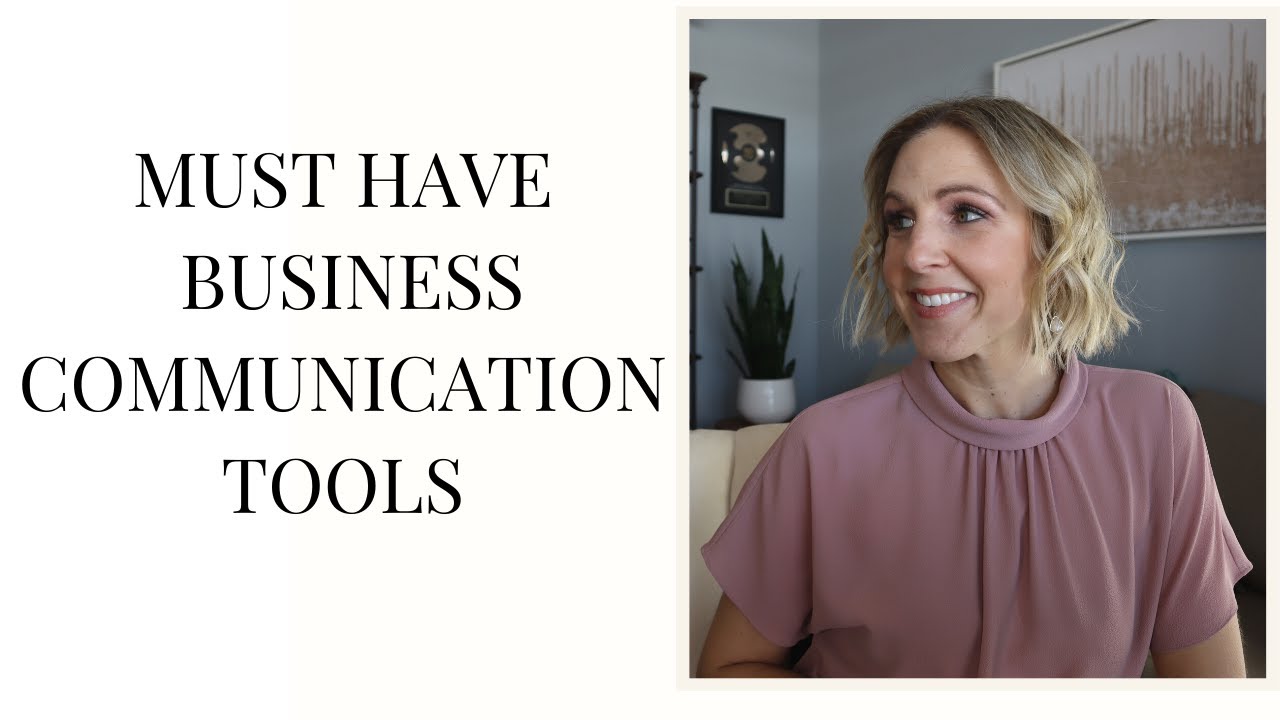 Must have Business Communication Tools