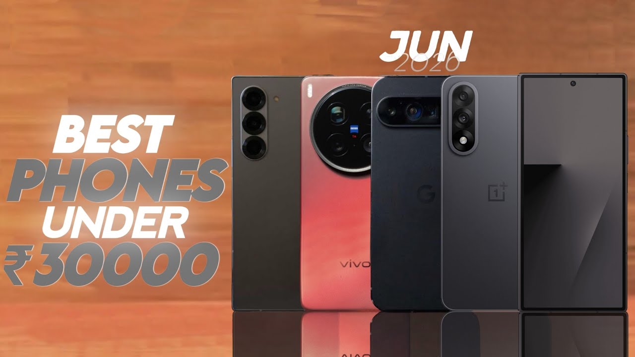 Top 5 Best Mobile Phones Under 30000 June 2026 | Phone Under 30000 | Best Camera Phone Under 30000