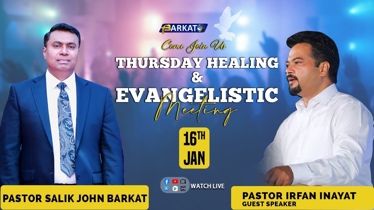 🔴🅻🅸🆅🅴  𝐓𝐡𝐮𝐫𝐬𝐝𝐚𝐲 𝐄𝐯𝐚𝐧𝐠𝐞𝐥𝐢𝐬𝐭𝐢𝐜 𝐚𝐧𝐝 𝐇𝐞𝐚𝐥𝐢𝐧𝐠 𝐌𝐞𝐞𝐭𝐢𝐧𝐠  || 𝐁𝐀𝐑𝐊𝐀𝐓 𝐓𝐕- 16th January 𝟐𝟎𝟐5.