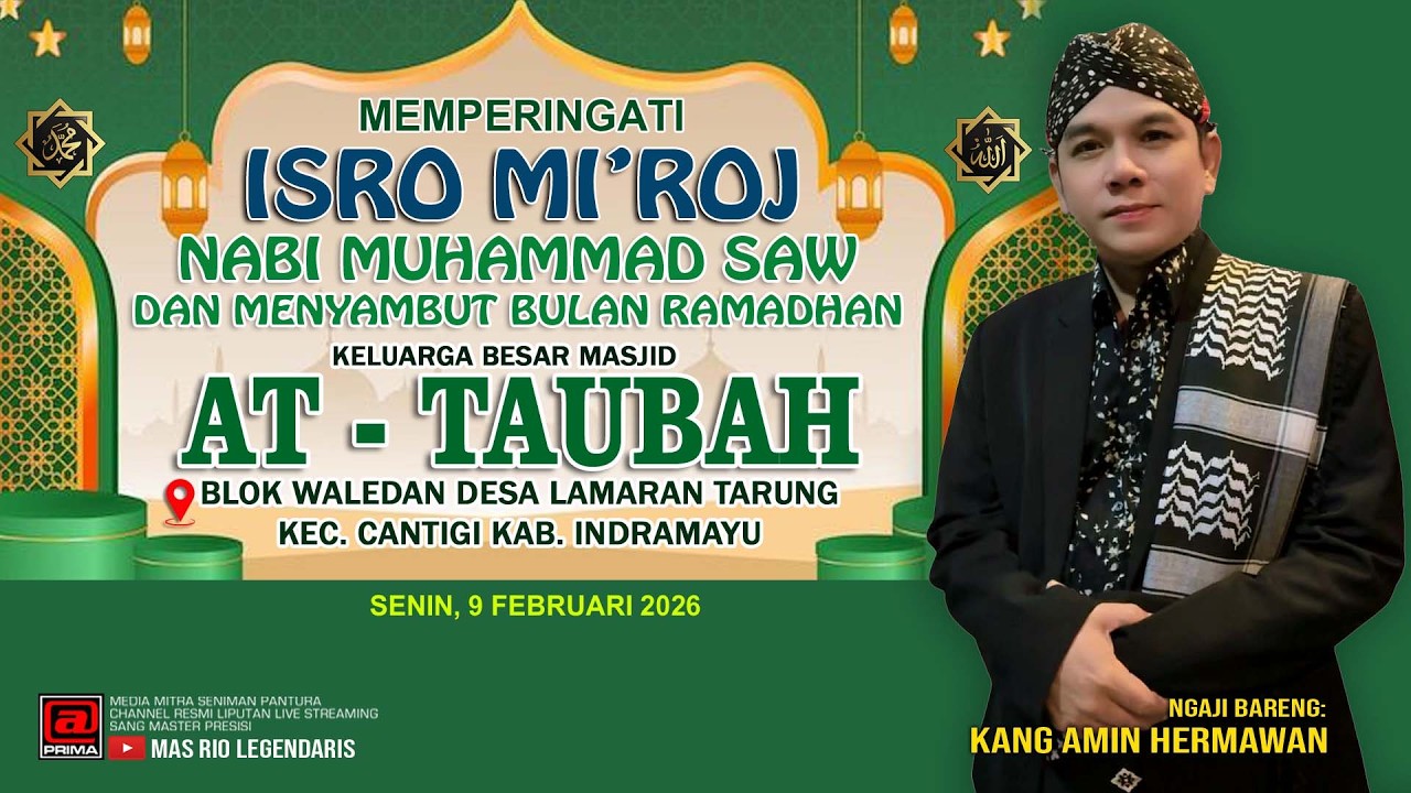 LIVE ISRO MI'ROJ & MENYAMBUT BULAN SUCI RAMADHAN 2026 BLOK WALEDAN/DS.LAMARAN TARUNG - CANTIGI - IM