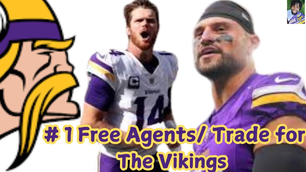 Which 1 Free Agent or Trade was the Best for the Vikings for the 2024 NFL Season?