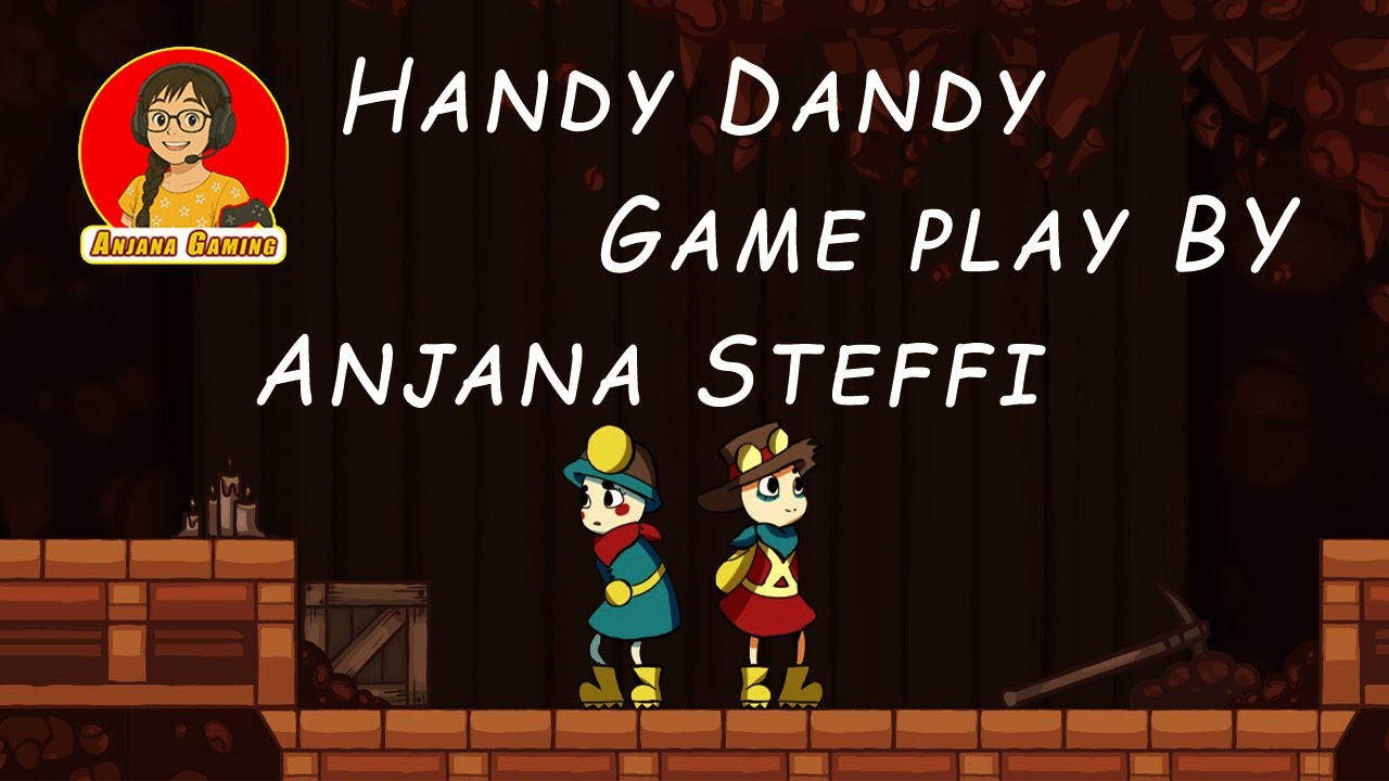 Handy Dandy with Anjana & Steffi 🎮 |  Lets go