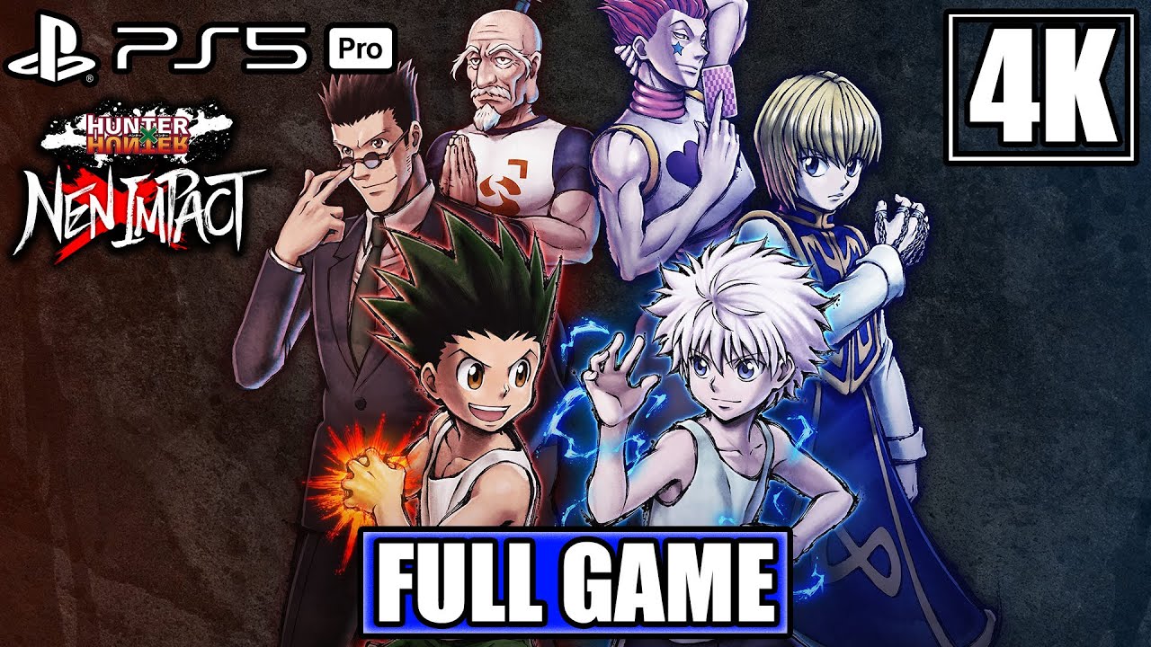 HUNTER x HUNTER: NEN x IMPACT  Gameplay Walkthrough FULL GAME [4K 60FPS PS5 PRO] - No Commentary