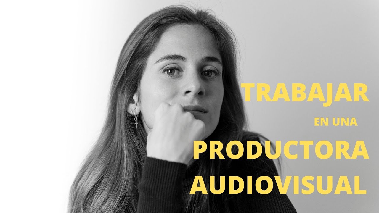 LA REALIDAD de TRABAJAR en una PRODUCTORA AUDIOVISUAL