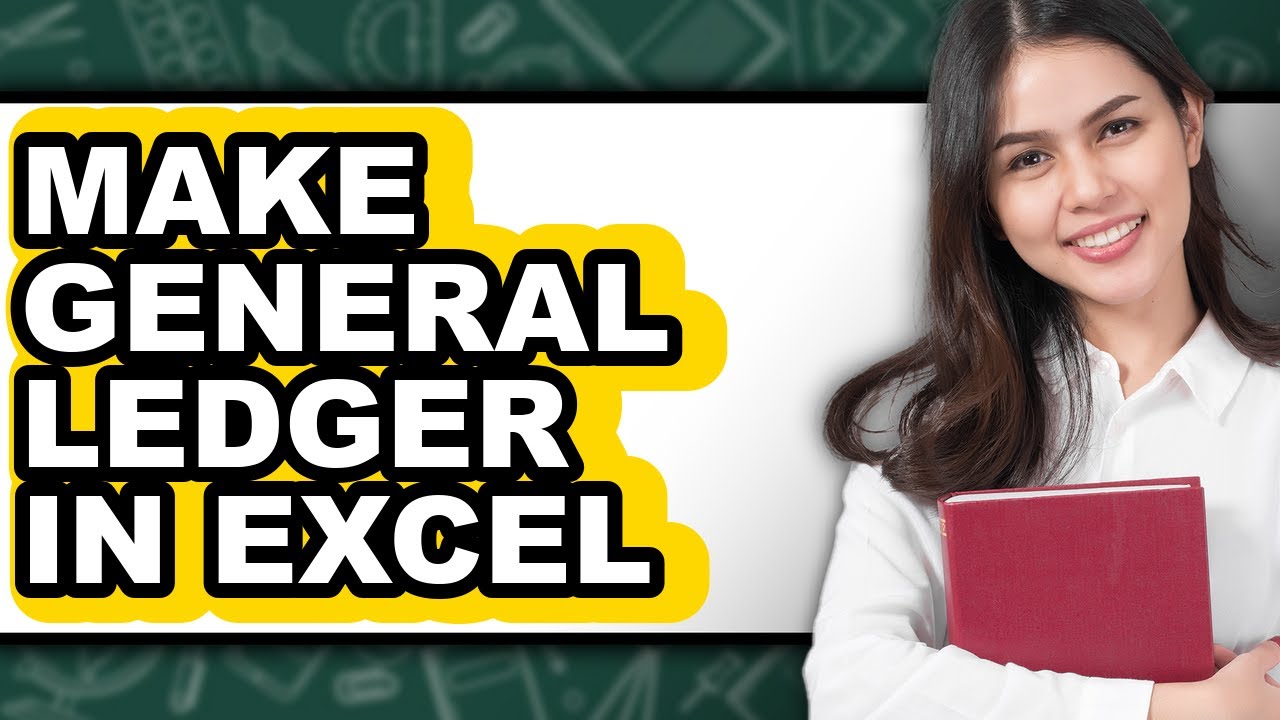 How to Make General Ledger in Excel (Easy Method)