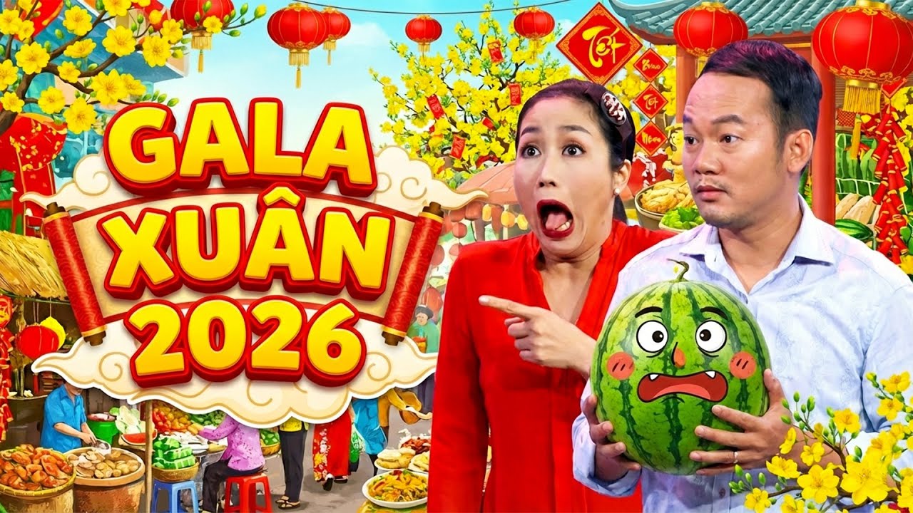 GALA XUÂN 2026 | CƯỜI TÉ GHẾ với hài CÁI TẾT NHỚ ĐỜI | HÀI VIỆT NAM MỚI NHẤT | HÀI TẾT 2026
