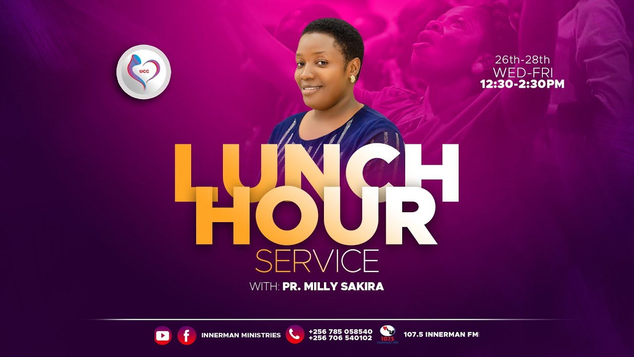LUNCH HOUR SERVICE WITH PR. MILLY SAKIRA || LIVE @ UCC KASUBI