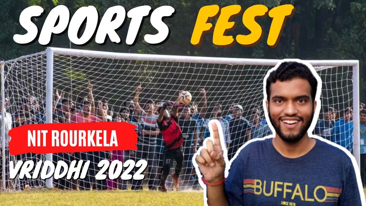 This is how SPORTS is celebrated in NIT Rourkela🤩 | VRIDDHI 2022 | Sports Fest Vlog