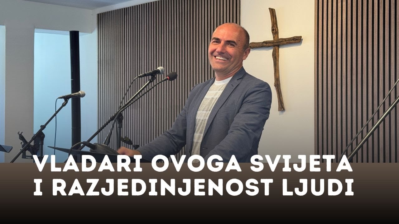 VLADARI OVOGA SVIJETA I RAZJEDINJENOST LJUDI