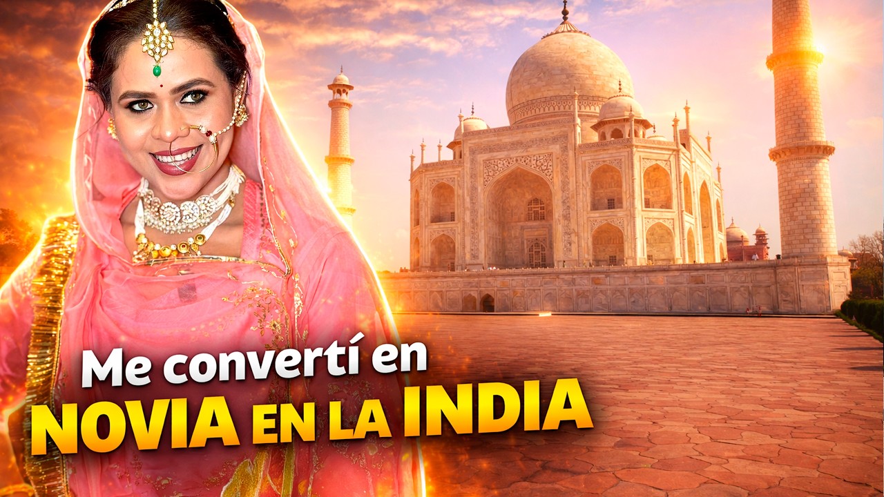 Me les caso en la India 😮🇮🇳