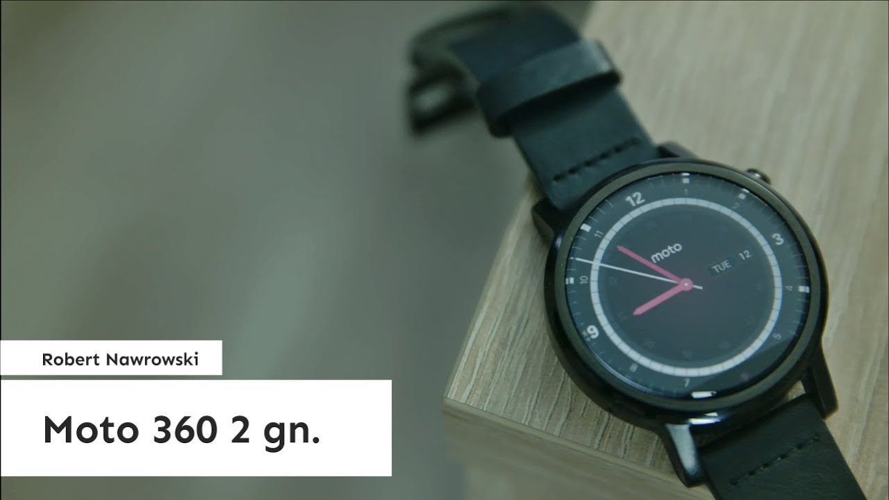 Motorola Moto 360 2 gn. 42 mm Recenzja | Robert Nawrowski