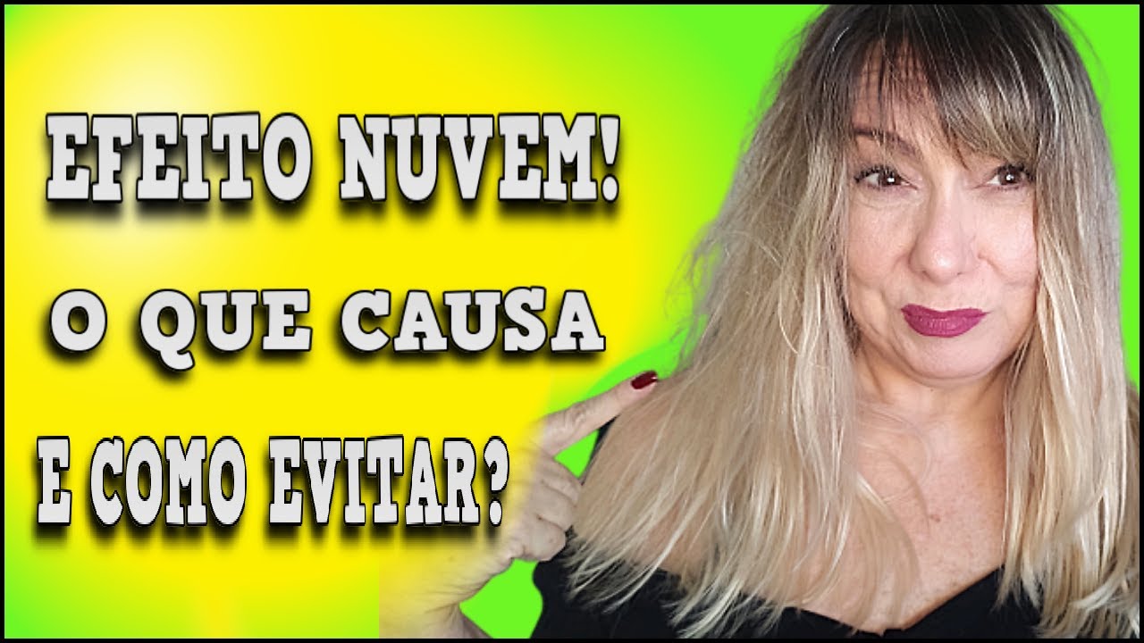 🙆🏼CABELO COM EFEITO NUVEM FOFO E FUAZENTO O QUE CAUSA E COMO EVITAR?