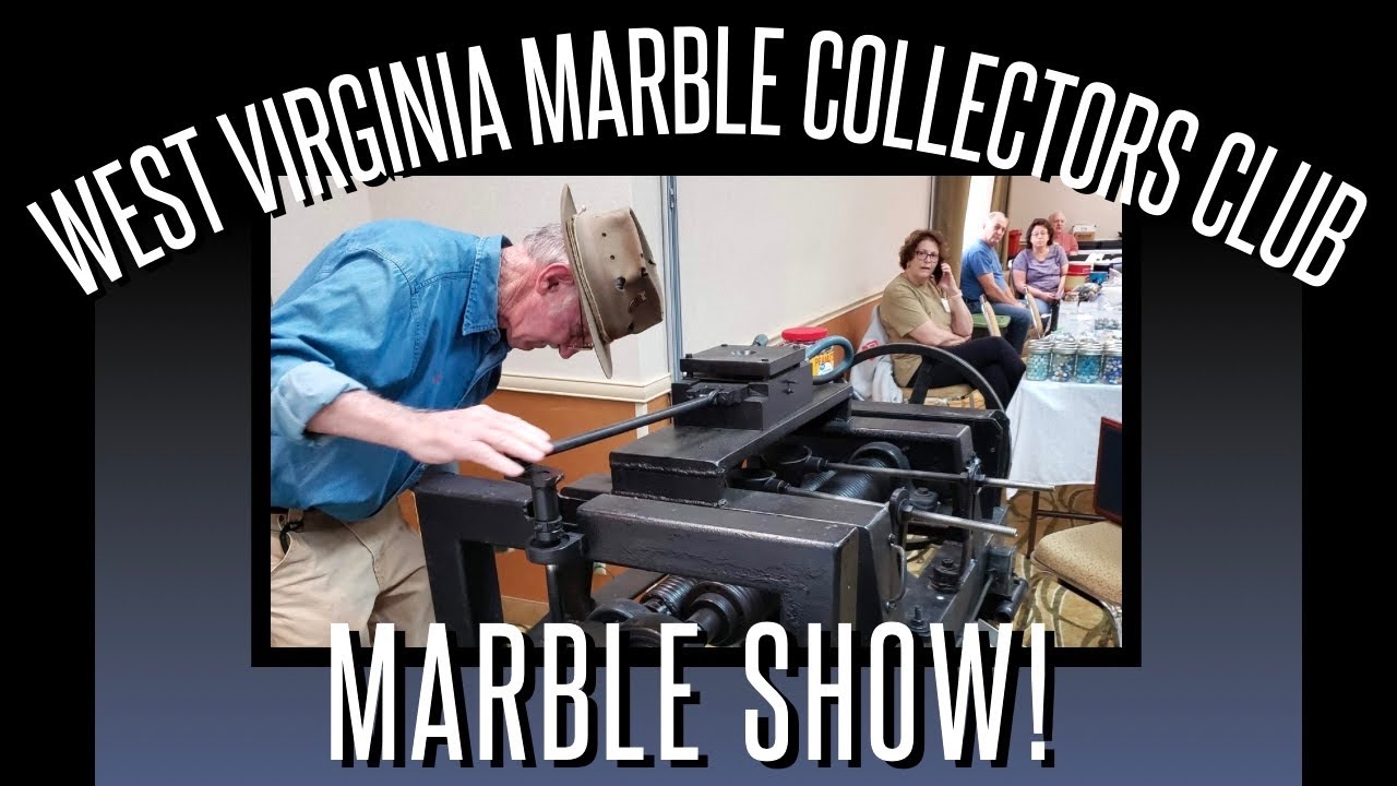 Welcome to the West Virginia Marble Collectors Club Marble Show! 2022