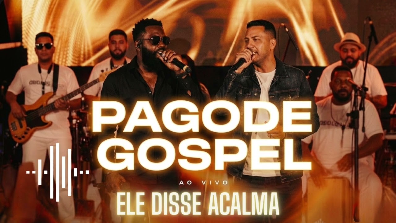 Ele Disse: Acalma | Pagode Gospel Inspirado em Mateus 8