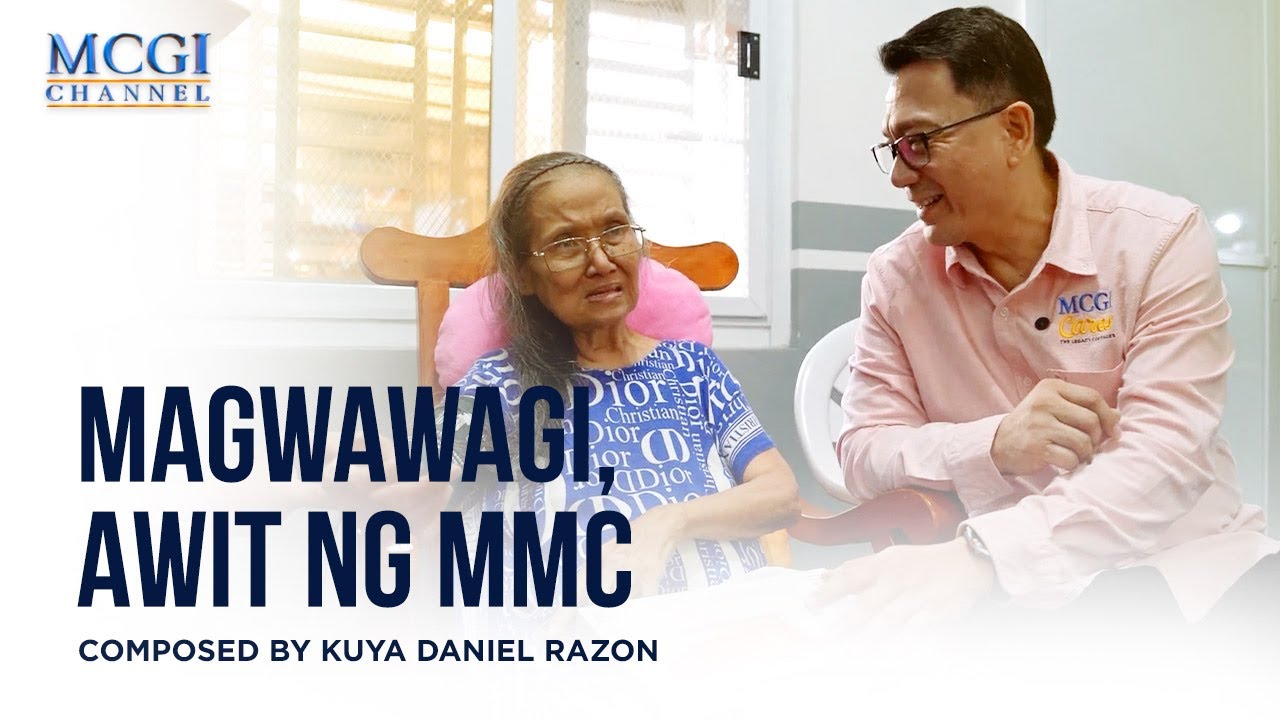 Magwawagi & Awit ng MMC | Composed by Kuya Daniel Razon | Official Music Video