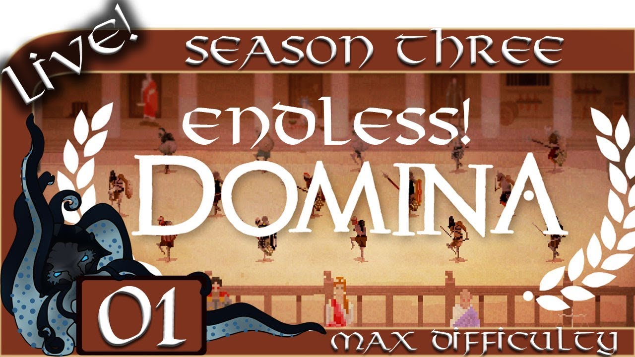 Domina (Gladiator Management Sim) - Season Three (Live) - #01 - Max Difficulty - Endless