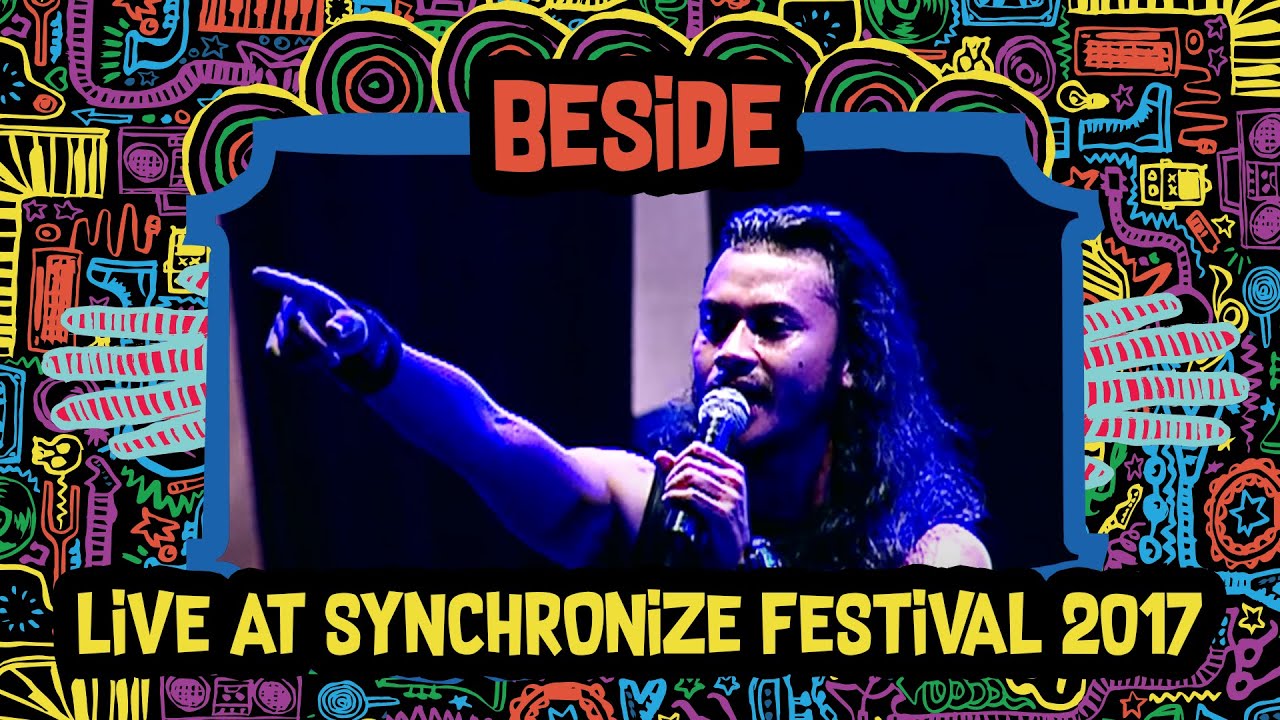 Beside LIVE @ Synchronize Fest 2017