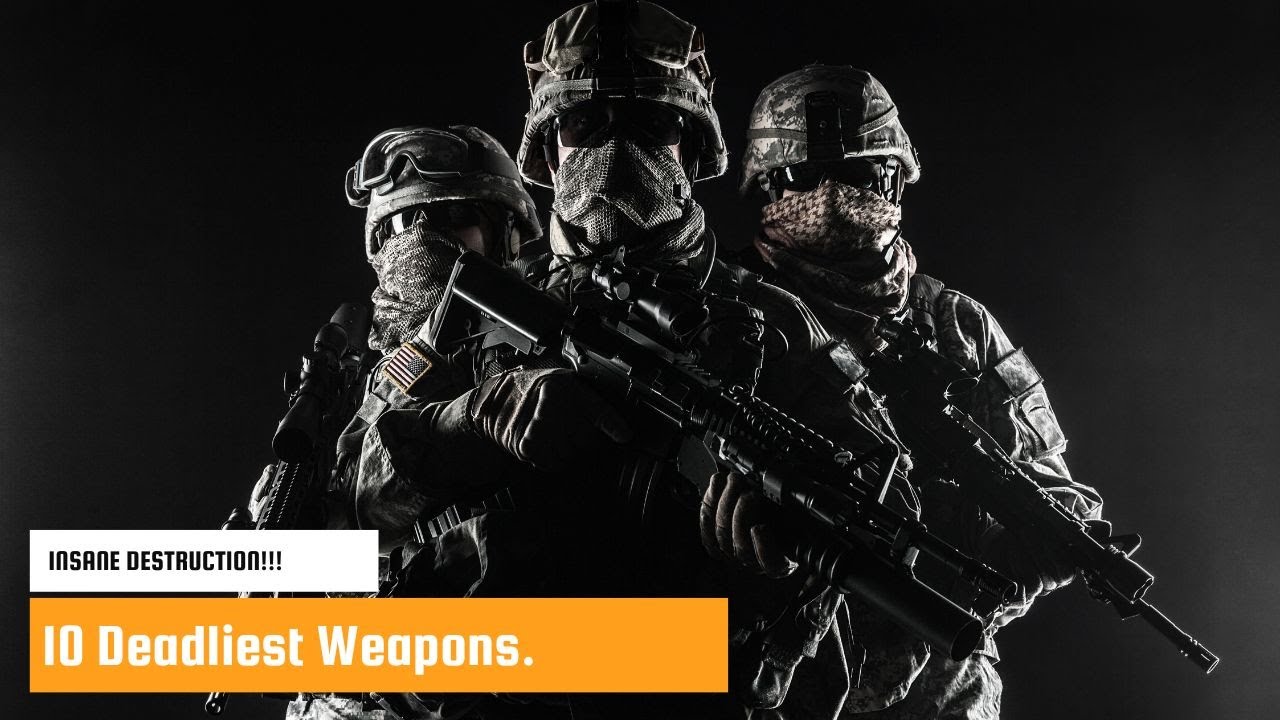 Top 10 Weapons of Mass Destruction!!!