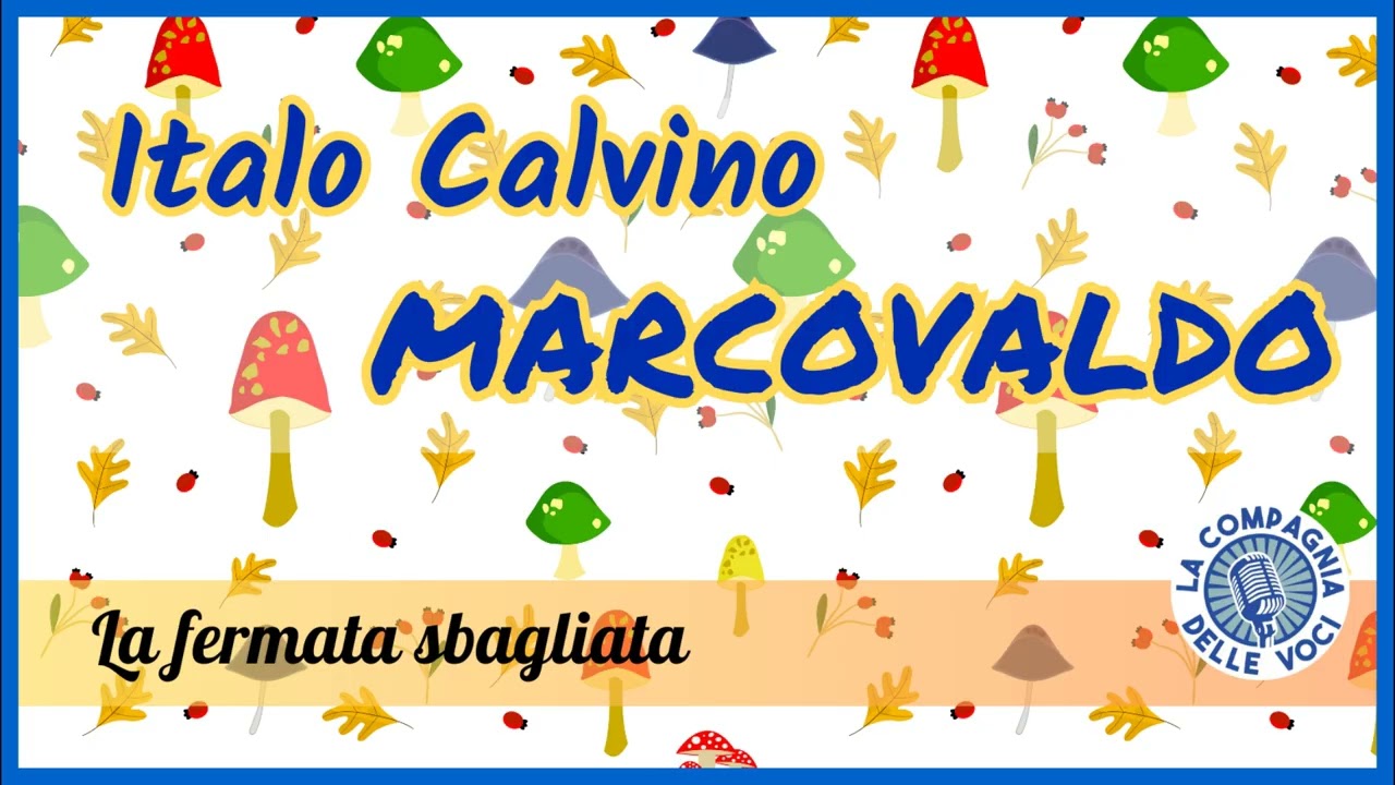 Italo Calvino   Marcovaldo   La fermata sbagliata