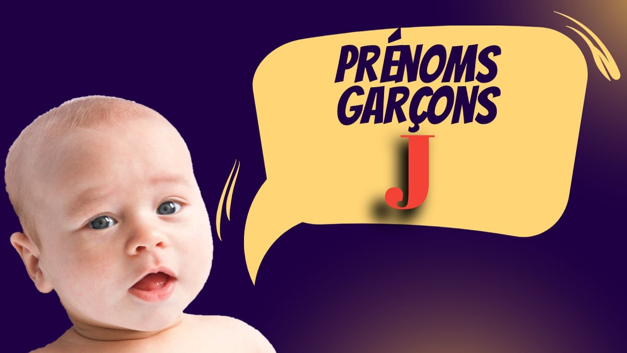 Prénoms Garçons Lettre J