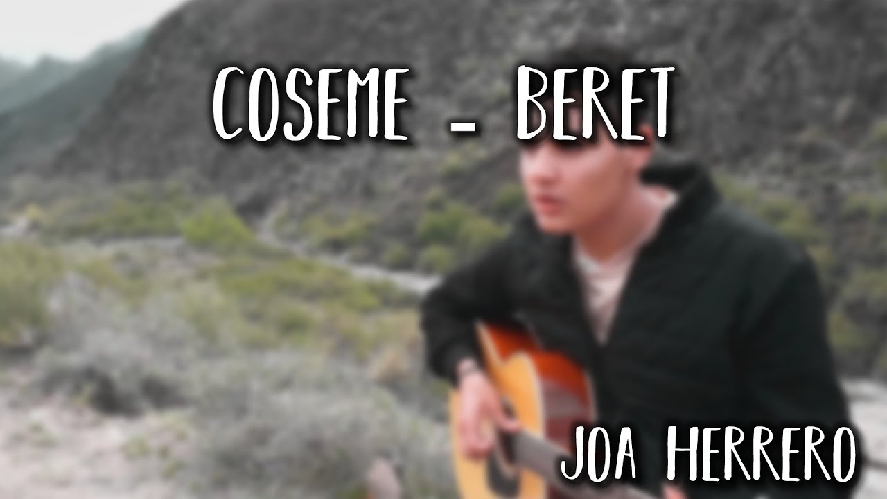 Beret - C&oacute;seme (Joa Herrero) Cover