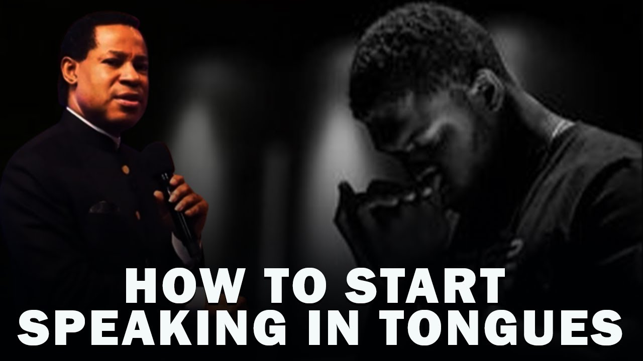 HOW TO START SPEAKING IN TONGUES | PASTOR CHRIS OYAKHILOME