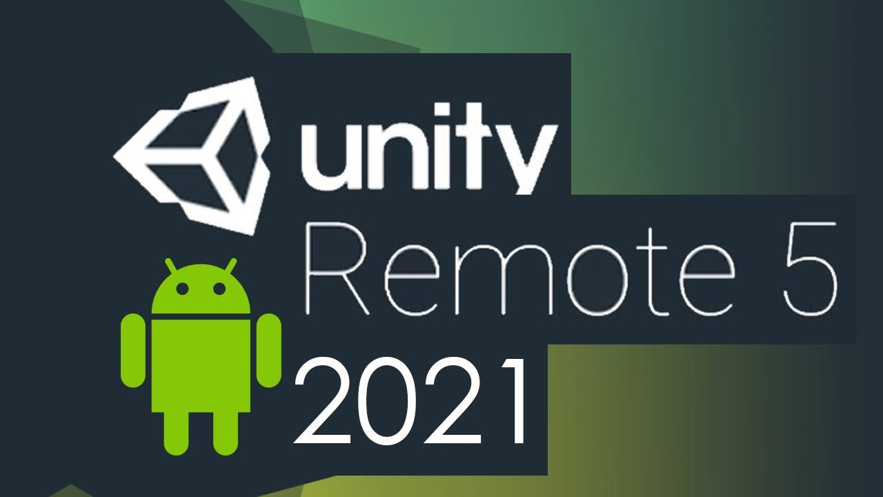 Unity Remote 2021 - Testing games on your mobile [SUBS]