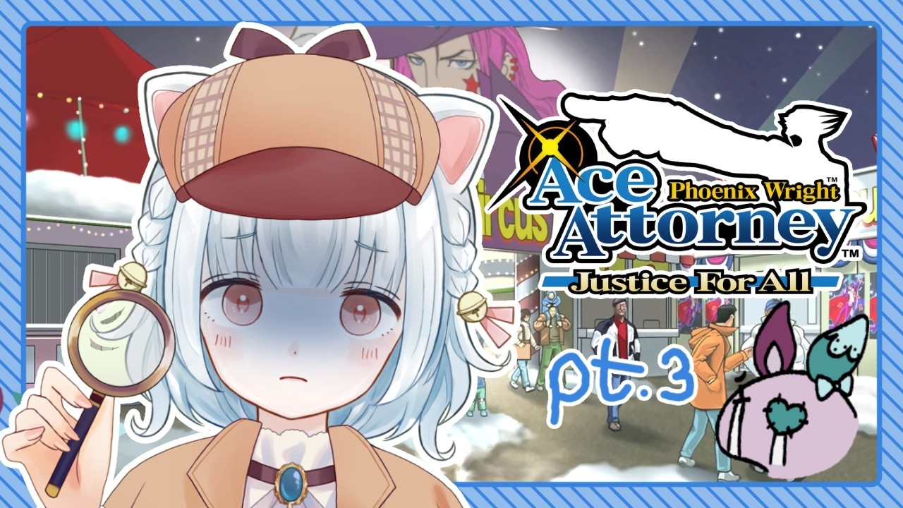 [PHOENIX WRIGHT ACE ATTORNEY: JFA] PT.3 I heard this is the worst case of the game... wish me luck..