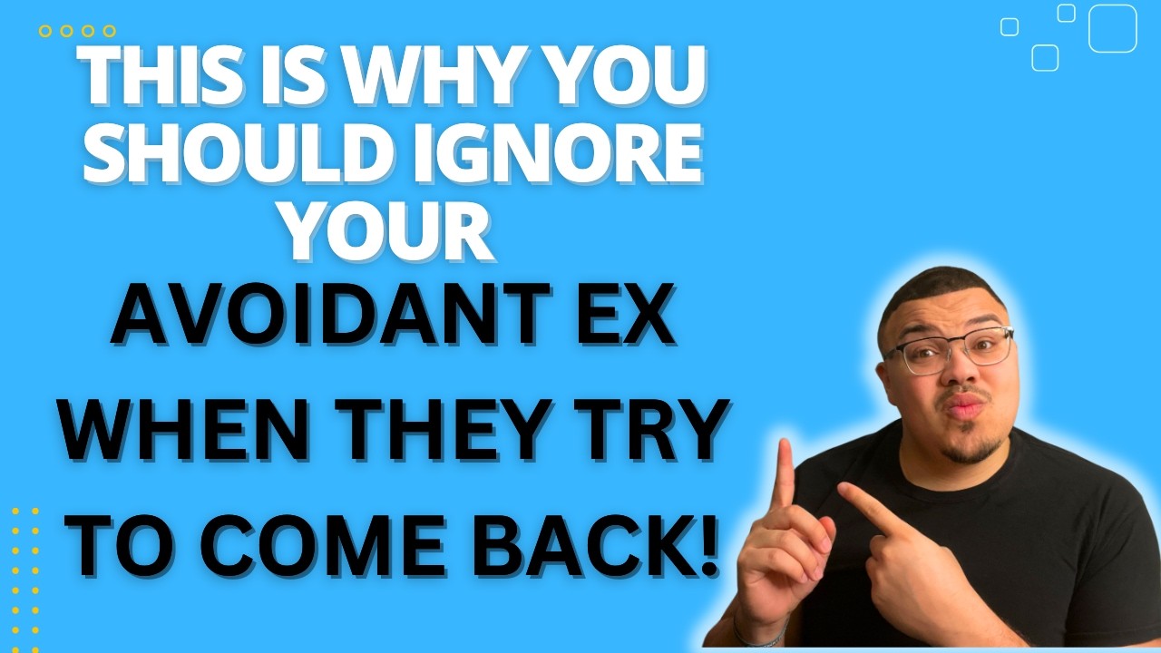 Your Avoidant Ex Will Come Back, But Here's Why You Should Ignore Them!