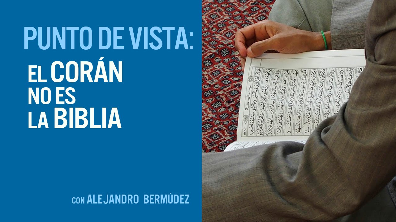 El Corán no es como la Biblia
