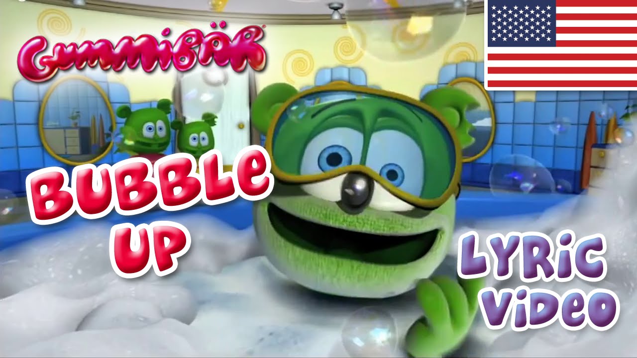 Bubble Up Lyric Video - Gummibär The Gummy Bear
