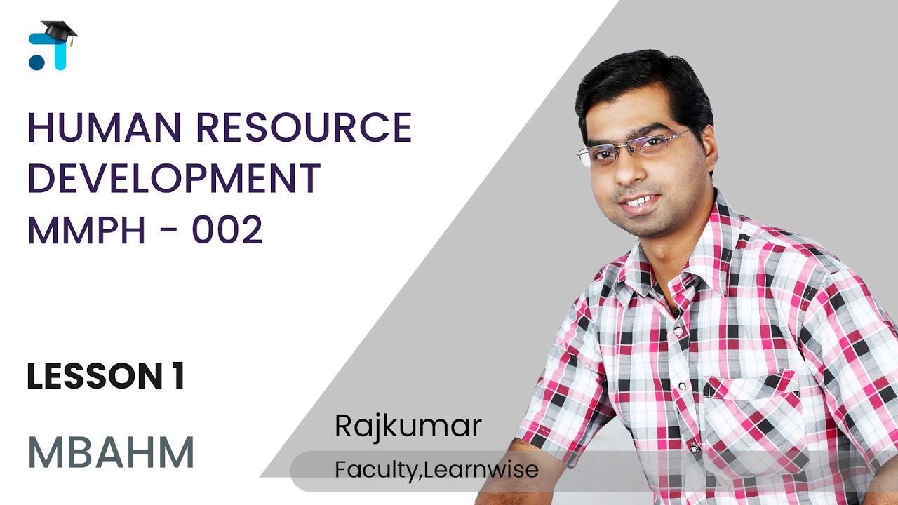 Lesson 1 (BLOCK I) | Human Resource Development | MMPH 002 | Kerala's No.1 IGNOU Coaching App #ignou