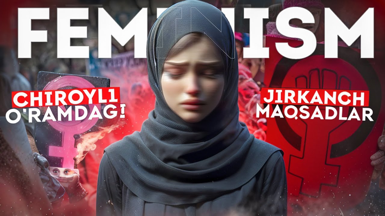 CHIROYLI O‘RAMDAGI JIRKANCH MAQSADLAR | FEMINIZM | PROPAGANDA