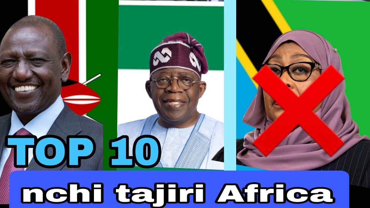 TOP 10: nchi tajiri zaidi Afrika mwaka 2025