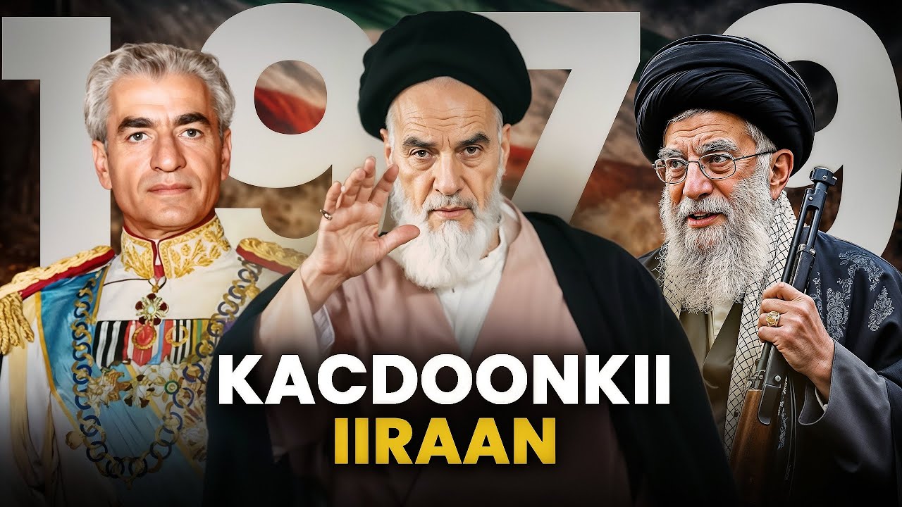Kacdoonkii Bedelay Taariikhda Iran  ||  Sidee xukunka ku yimi Ayatulaah Khumayni ??