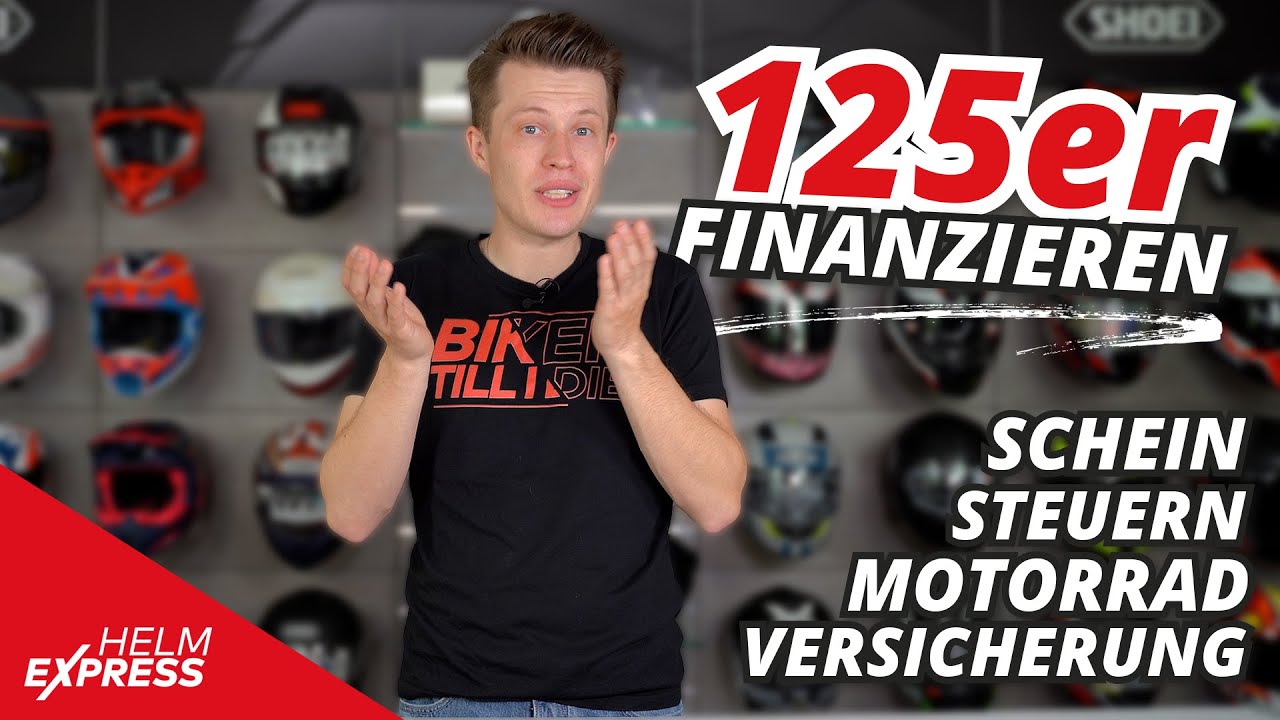 125er FAHREN FINANZIEREN - so kann es klappen [Motorrad, Ausrüstung, Führerschein, Versicherung]