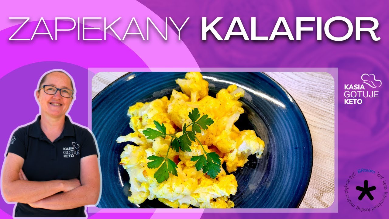Kasia Gotuje Keto -  Zapiekany kalafior