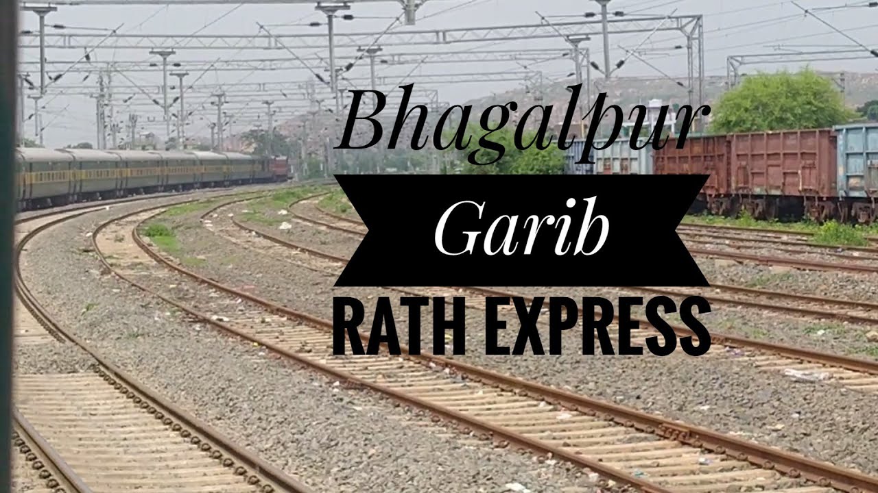 Bhagalpur Garib Rath Express || Train journey