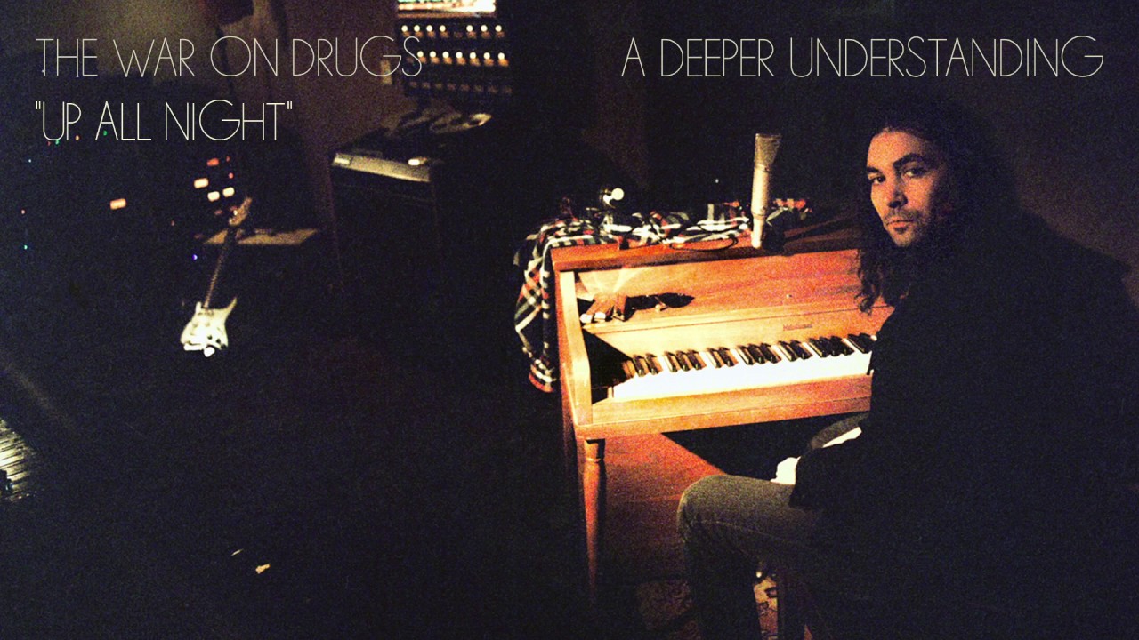 The War On Drugs - Up All Night [Official Audio]