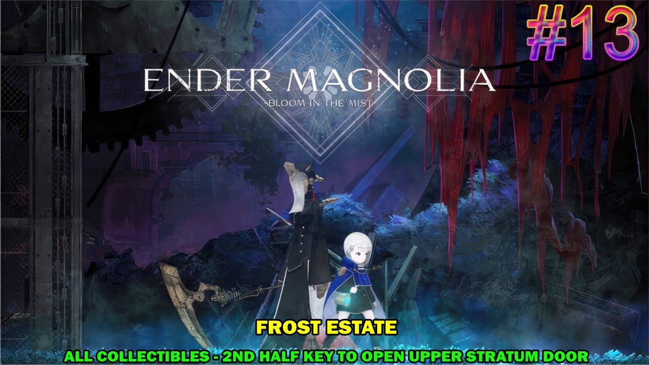 Ender magnolia walkthrough #13 - Frost estate ruins - All collectibles & 2nd key location