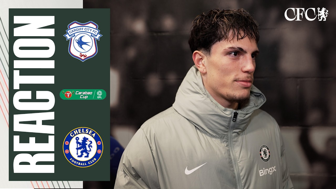 MARESCA & GARNACHO react post-Cardiff | Cardiff City 1-3 Chelsea | Carabao Cup 2025/26