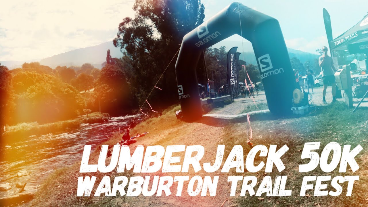 Warburton Trail Fest 50km Lumberjack Ultra Marathon 2022 - It wasn’t my day.