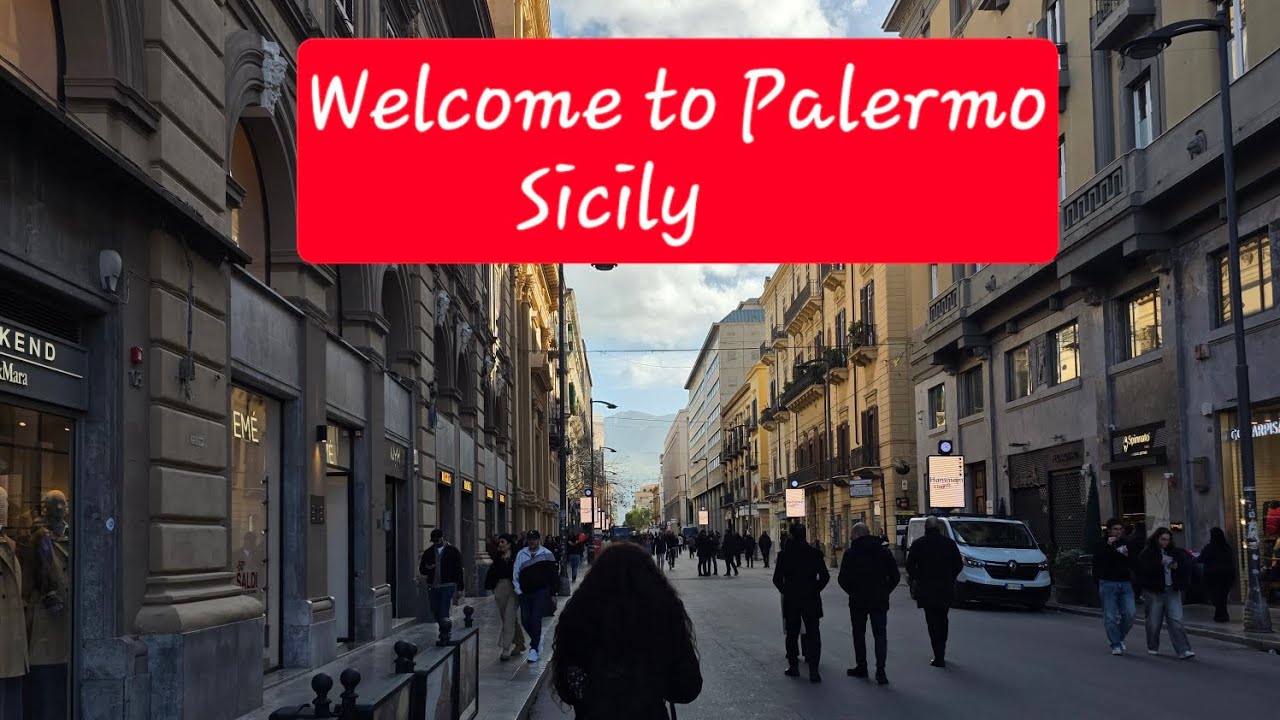 Welcome to Palermo, Sicily