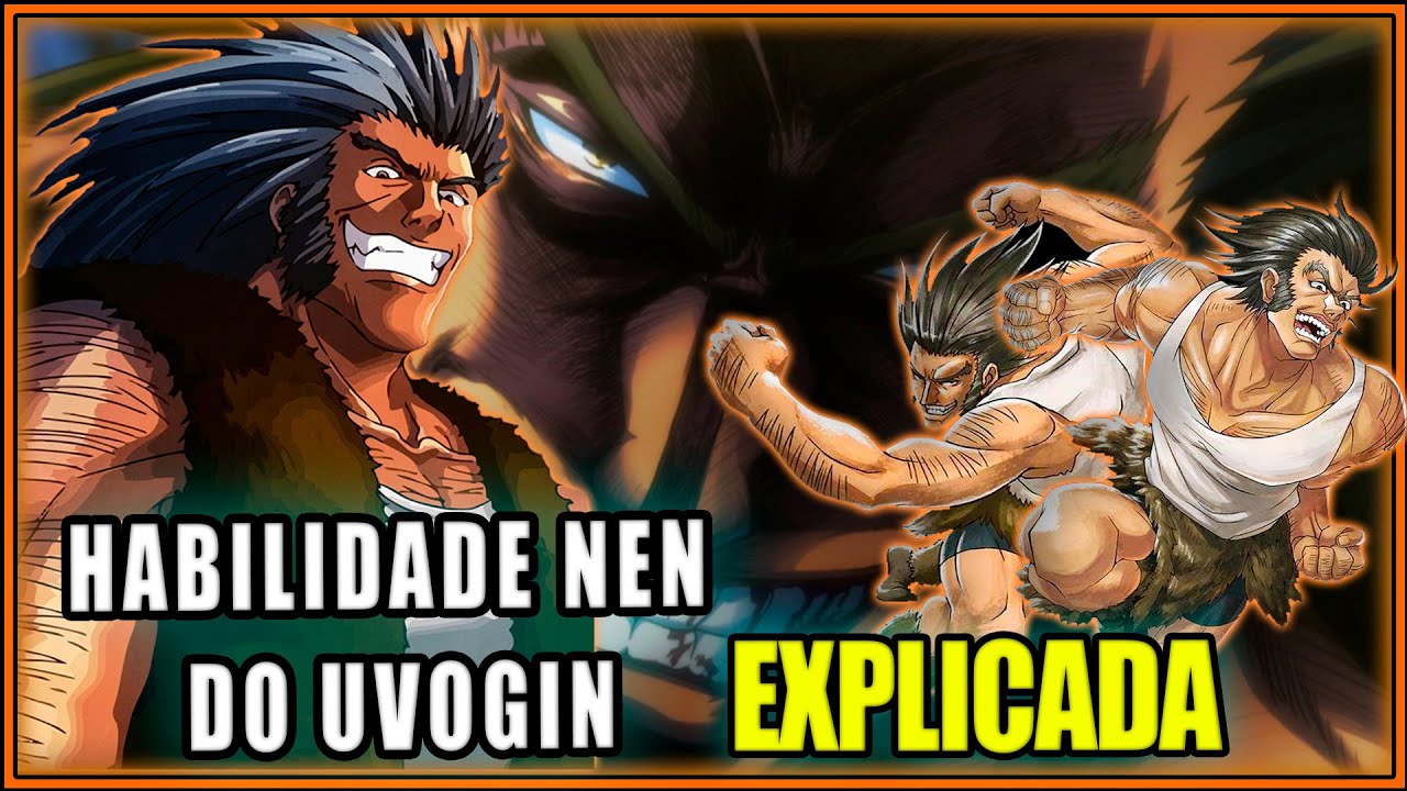 A Habilidade NEN do UVOGIN Explicada