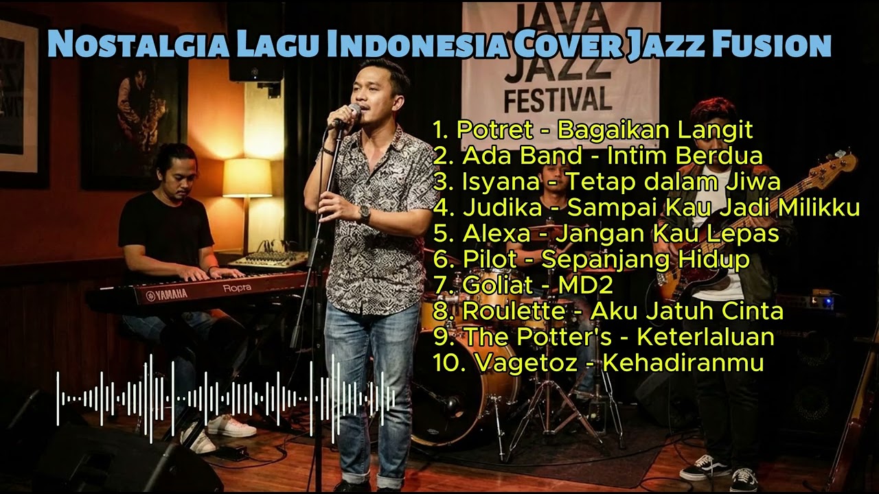 Nostalgia Lagu Indonesia Cover Jazz Fusion | Playlist Lagu 2000-an Indonesia